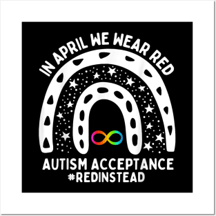 In April We Wear Red Autism Awareness Acceptance Red Instead Posters and Art